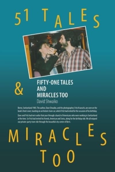 Cover for David Shwaiko · Fifty-One Tales and Miracles Too (Paperback Book) (2020)