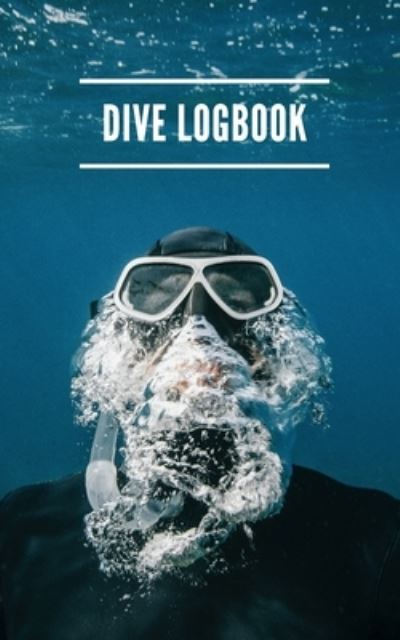 Cover for Saltyhairbooks · Dive Logbook (Paperback Book) (2019)