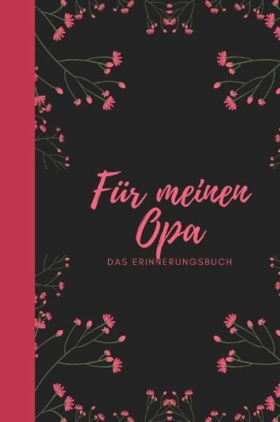 Cover for Izzi Marson · Fur meinen Opa das Erinnerungsbuch (Paperback Bog) (2019)