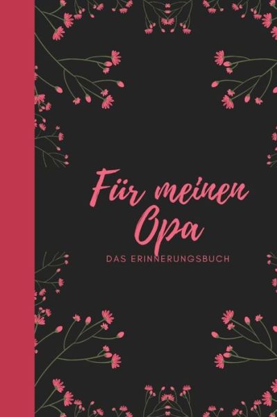 Cover for Izzi Marson · Fur meinen Opa das Erinnerungsbuch (Paperback Book) (2019)