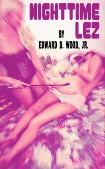 Cover for Ed Wood · Nighttime Lez (Paperback Book) (1968)
