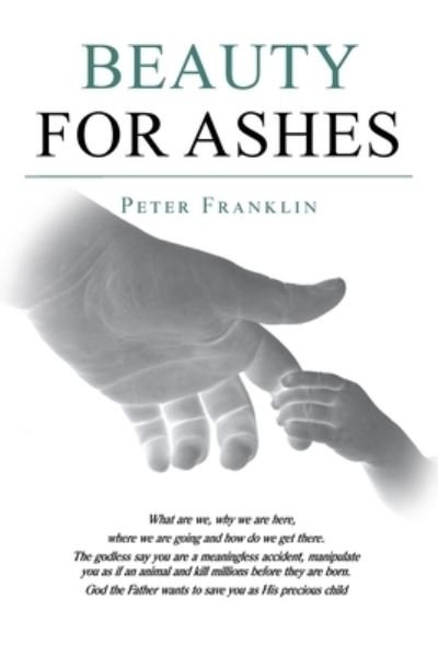 Cover for Peter Franklin · Beauty for Ashes (Paperback Book) (2021)
