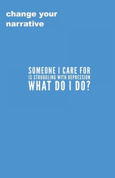 Cover for Cassandra Smith · Someone I Care For Is Struggling With Depression. What Do I Do? (Paperback Book) (2020)