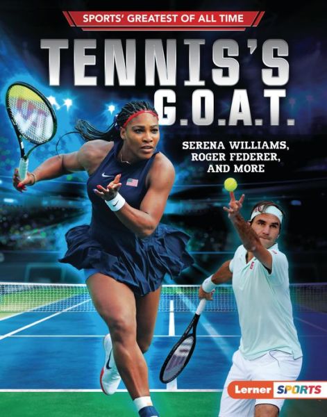 Cover for Jon M Fishman · Tennis's G.O.A.T. (Hardcover Book) (2021)