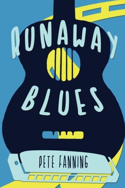 Cover for Pete Fanning · Runaway Blues (Paperback Book) (2020)