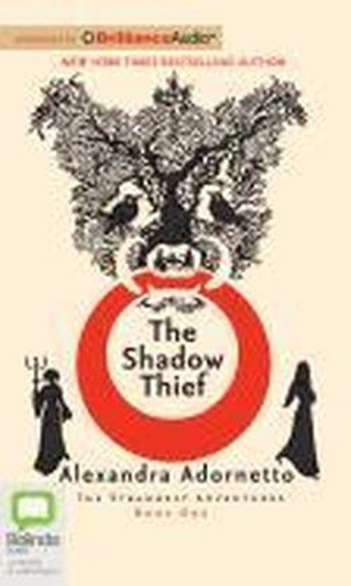 Cover for Alexandra Adornetto · The Shadow Thief (Strangest Adventures Series) (Lydbog (CD)) [Unabridged edition] (2012)
