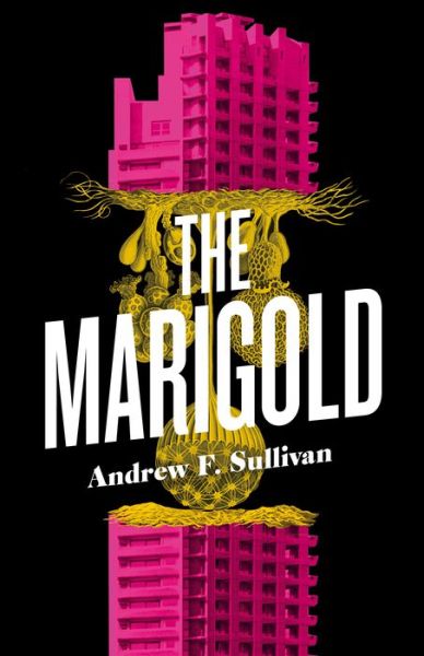 Cover for Andrew F. Sullivan · The Marigold (Paperback Book) (2023)