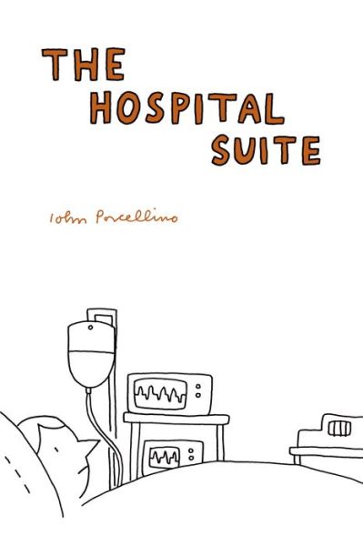 Cover for John Porcellino · Hospital Suite (Paperback Book) (2014)