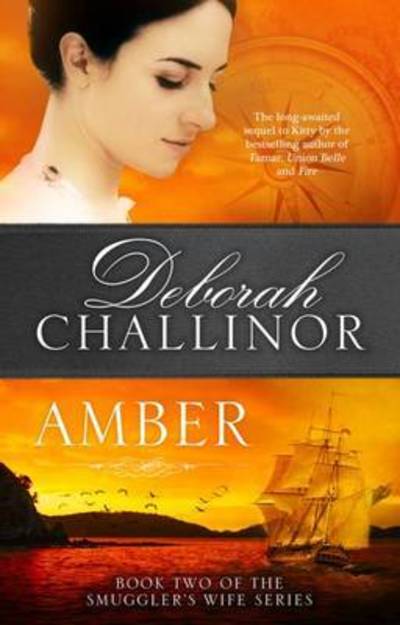 Cover for Deborah Challinor · Amber - Smuggler's Wife (Paperback Book) (2015)