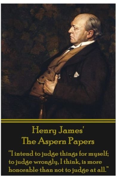Cover for Henry James · Henry James' the Aspern Papers (Taschenbuch) (2013)