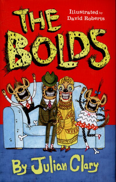 Cover for Julian Clary · The Bolds - The Bolds (Hardcover Book) (2015)