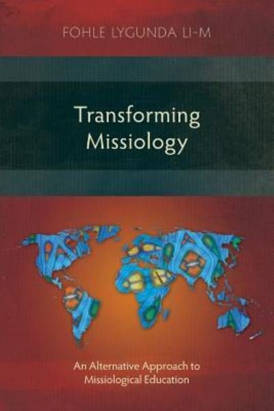 Cover for Fohle Lygunda Li-M · Transforming Missiology (Paperback Book) (2018)