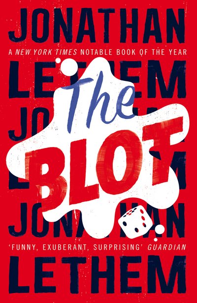 Cover for Jonathan Lethem · The Blot (Paperback Book) (2018)