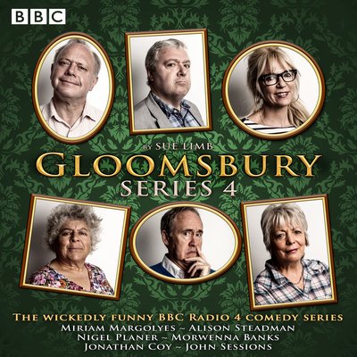 Gloomsbury: Series 4: The hit BBC Radio 4 comedy - Sue Limb - Äänikirja - BBC Audio, A Division Of Random House - 9781785296642 - torstai 3. elokuuta 2017