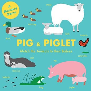 Pig and Piglet: Match the Animals to Their Babies - Magma for Laurence King - Magma - Books - Orion Publishing Co - 9781786273642 - August 12, 2019