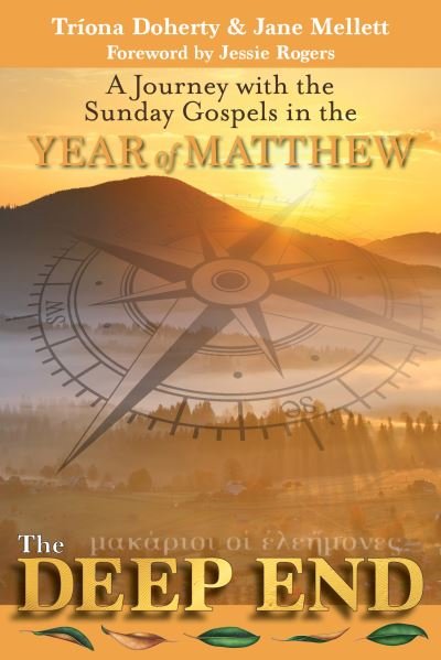 Cover for Triona Doherty · The Deep End: A Journey with the Sunday Gospels in the Year of Matthew (Paperback Book) (2022)