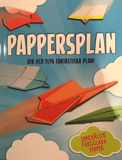 Cover for Gunnar Welin · Pappersplan - Vik och flyg fantastiska plan! (Book) (2018)