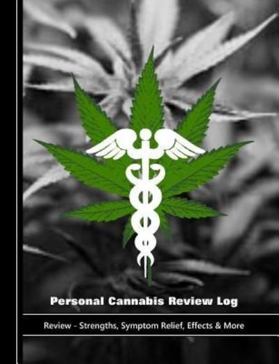 Cover for Shayley Stationery Books · Personal Cannabis Review Log (Paperback Book) (2019)