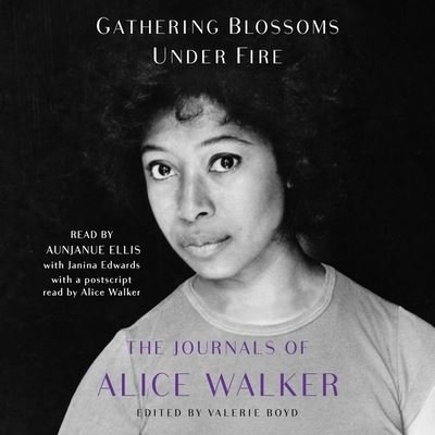 Cover for Alice Walker · Gathering Blossoms Under Fire (CD) (2022)