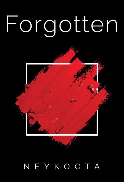 Cover for Neykoota · Forgotten (Pocketbok) (2022)