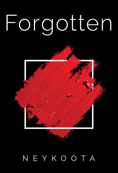 Cover for Neykoota · Forgotten (Paperback Bog) (2022)