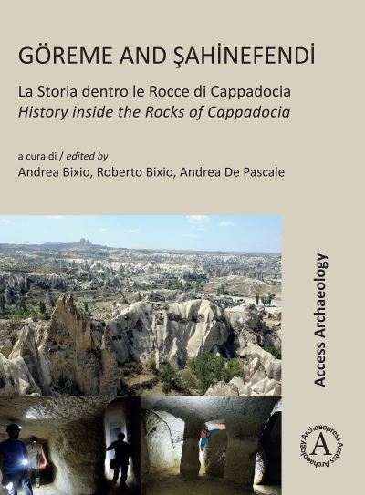 Cover for Andrea Bixio · Goreme and Sahinefendi: La Storia Dentro Le Rocce Di Cappadocia / History Inside the Rocks of Cappadocia (Paperback Bog) [Bilingual edition] (2023)