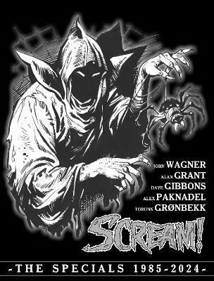 Scream! The Specials 1985-2024 - Scream! Archival Collections - John Wagner - Kirjat - Rebellion Publishing Ltd. - 9781837865642 - torstai 9. lokakuuta 2025