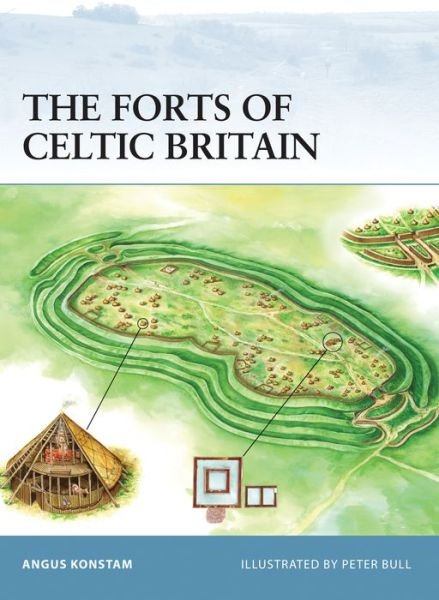 Cover for Angus Konstam · The Forts of Celtic Britain - Fortress (Paperback Book) (2006)