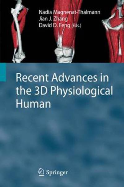 Cover for Nadia Magnenat-thalmann · Recent Advances in the 3D Physiological Human (Inbunden Bok) (2009)