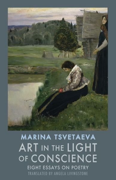 Cover for Marina Tsvetaeva · Art in the Light of Conscience (Taschenbuch) (2010)