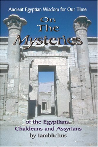 Cover for Iamblichus · On the Mysteries of the Egyptians, Chaldeans and Assyrians (Paperback Book) (2006)