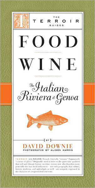 Cover for David Downie · Food Wine The Italian Riviera &amp; Gen (Paperback Bog) [Main edition] (2008)