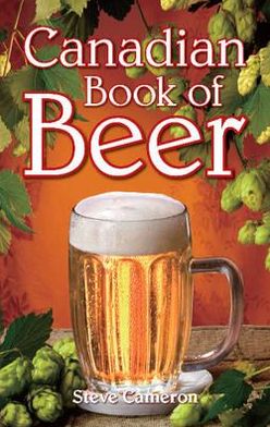 Cover for Steve Cameron · Canadian Book of Beer (Paperback Book) (2023)