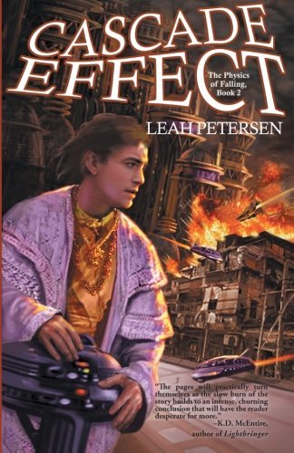 Cover for Leah Petersen · Cascade Effect (The Physics of Falling) (Volume 2) (Paperback Book) (2013)