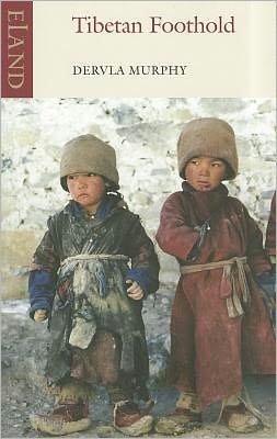 Cover for Dervla Murphy · Tibetan Foothold (Paperback Bog) (2011)