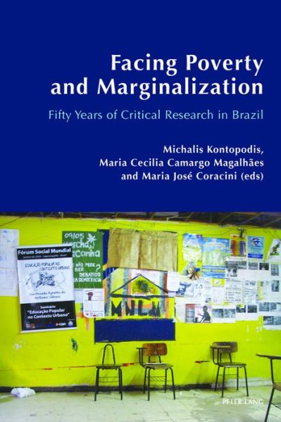 Cover for Facing Poverty and Marginalization: Fifty Years of Critical Research in Brazil - (Post-)Critical Global Childhood &amp; Youth Studies (Paperback Book) [New edition] (2016)