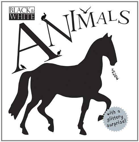 Cover for David Stewart · Black &amp; White: Animals (Board book) [Brdbk edition] (2014)