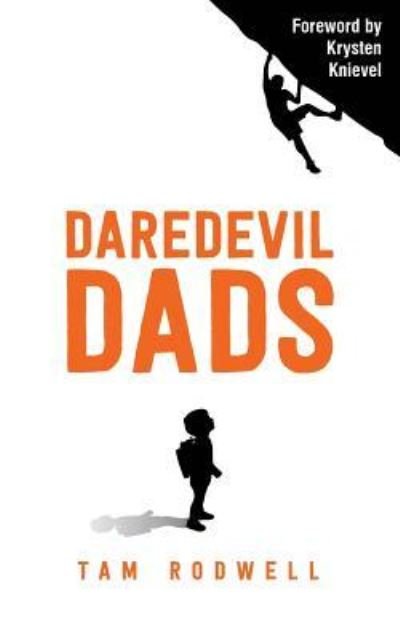 Cover for Tam Rodwell · Daredevil Dads (Pocketbok) (2018)