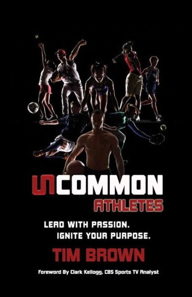 Cover for Tim Brown · Uncommon Athlete (Pocketbok) (2019)