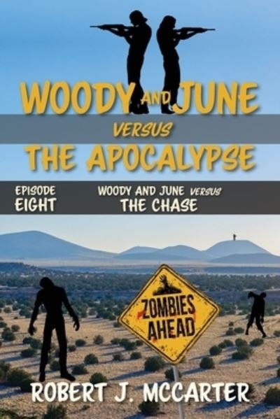 Cover for Robert J McCarter · Woody and June versus the Chase : 8 (Pocketbok) (2022)