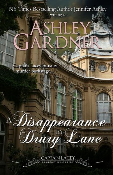 Cover for Ashley Gardner · A Disappearance in Drury Lane - Captain Lacey Regency Mysteries (Paperback Book) (2019)