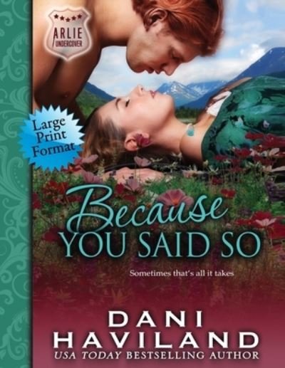 Cover for Dani Haviland · Because You Said So (Paperback Book) (2019)