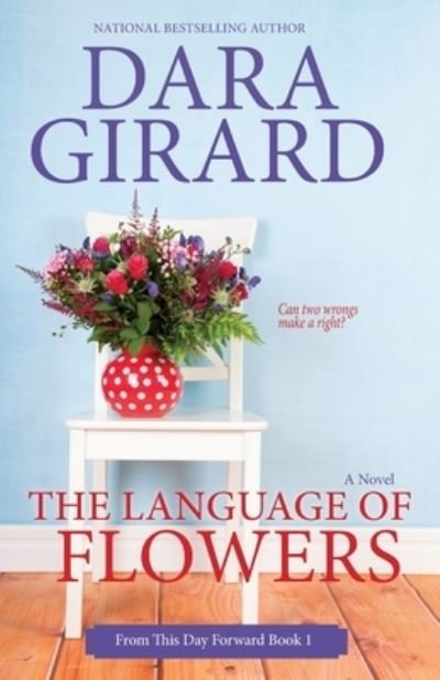 Cover for Dara Girard · Language of Flowers (Book) (2022)