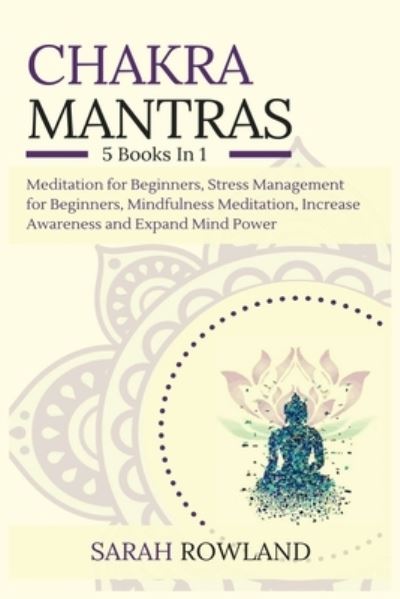 Cover for Sarah Rowland · Chakra Mantras (Paperback Book) (2021)