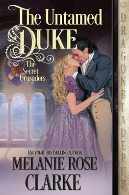 Cover for Melanie Rose Clarke · The Untamed Duke (Paperback Book) (2022)