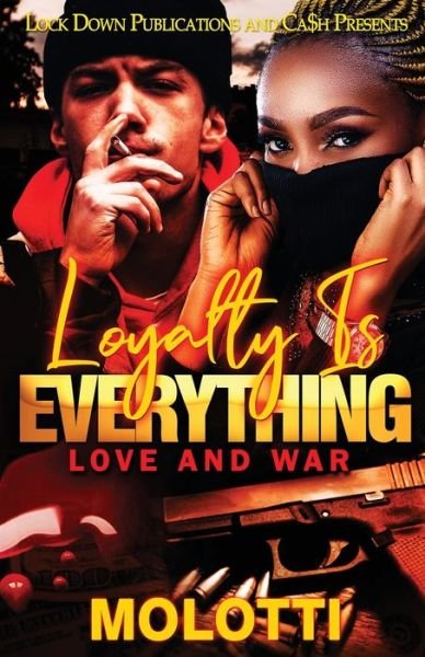 Cover for Molotti · Loyalty Is Everything (Book) (2022)