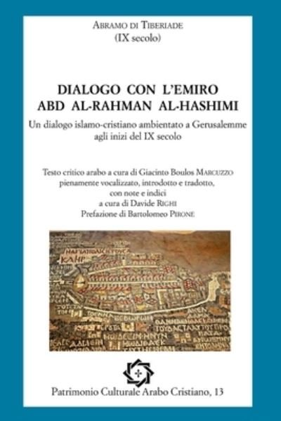Cover for Giacinto Boulos Marcuzzo · Abramo di Tiberiade, Dialogo con l'emiro Abd al-Rahman al-Hashimi (Taschenbuch) (2018)