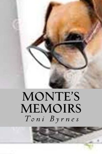 Cover for Monte Byrnes · Monte's Memoirs (Paperback Book) (2018)