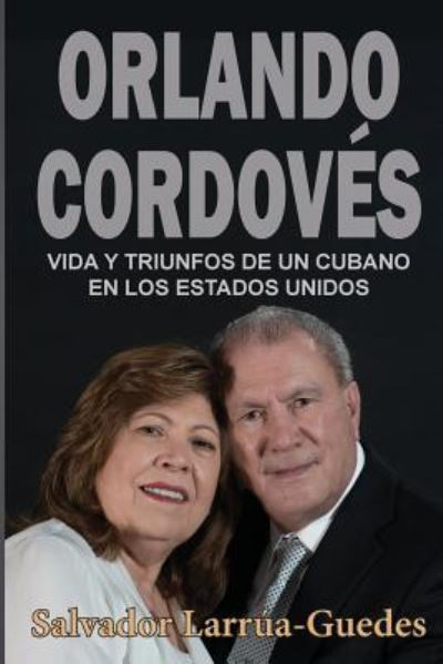 Cover for Salvador Larrua-Guedes · Orlando Cordoves (Paperback Book) (2018)