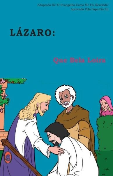 Cover for Lamb Books · Que Bela Loira (Pocketbok) (2018)